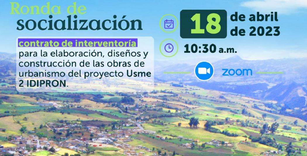 Únete al consultorio virtual del 18 de abril sobre el proyecto Usme 2 IDIPRON